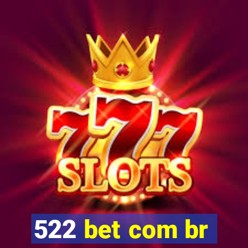 522 bet com br